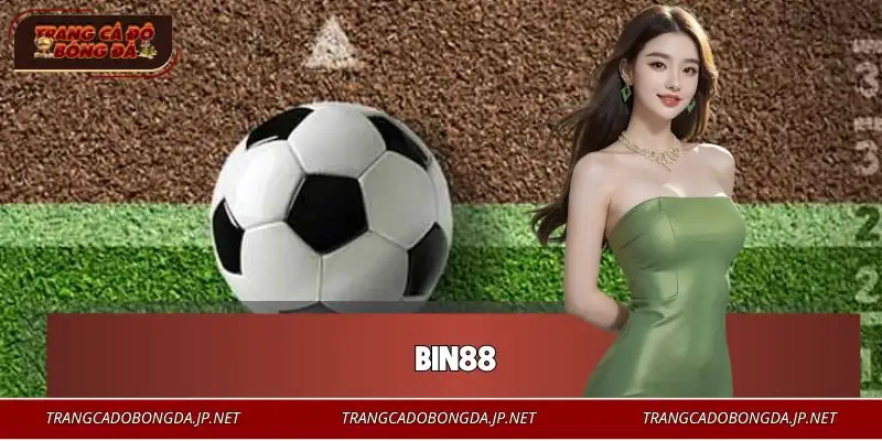BIN88 – Nhà Cái Cá Cược Uy Tín Hàng Đầu Với 7 Năm Hoạt Động BIN88 – Nhà Cái Cá Cược Uy Tín Hàng Đầu Với 7 Năm Hoạt Động