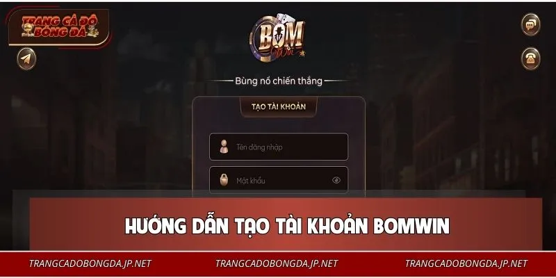 BOMWIN - Check Nhanh Hệ Sinh Thái Online Đang Gây Bão 2026 Đăng ký BOMWIN trong 1 phút